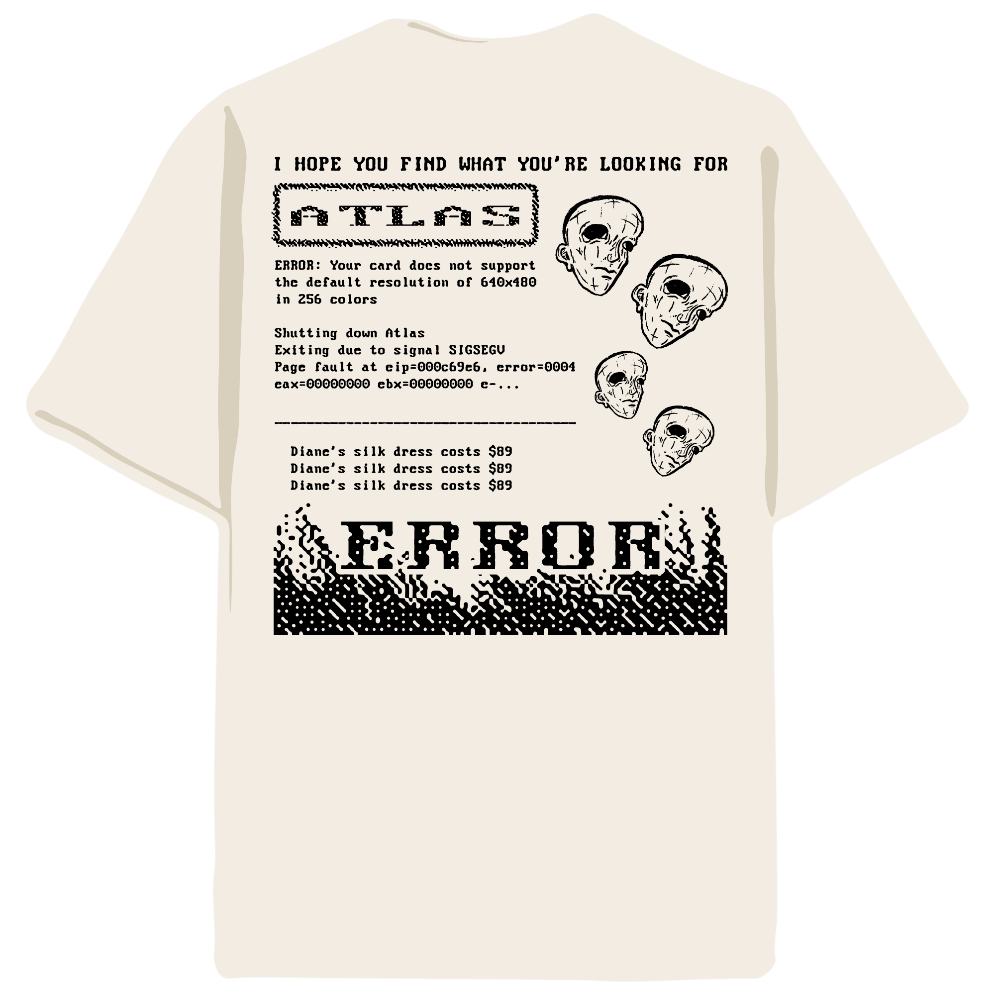 Back graphic of teeshirt. Lots of error messages and text that reads Diane's silk dress costs $89