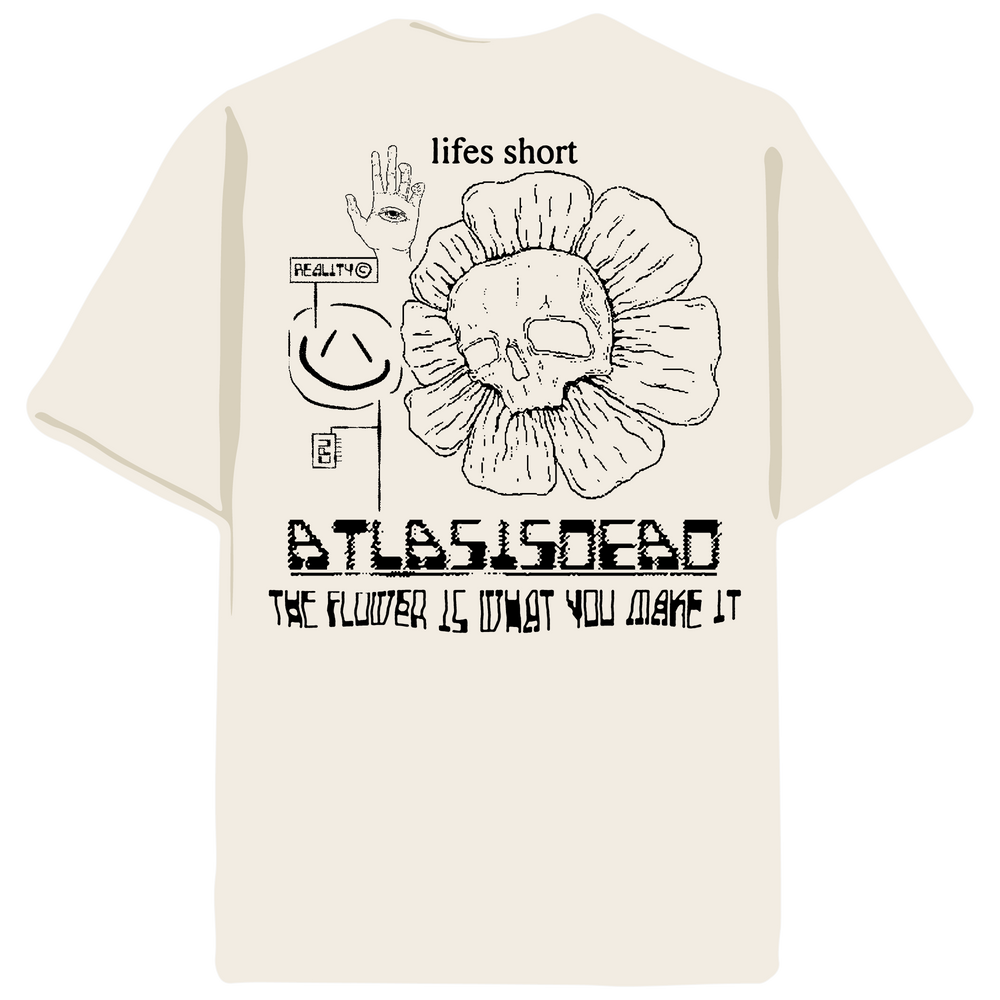 Back of shirt graphic. The flower is what you make it. Skull with flower petals protruding